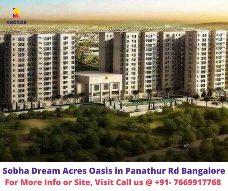 Sobha Dream Acres Oasis Panathur Road Bangalore Price Possession