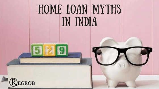 Home Loan Myths in India