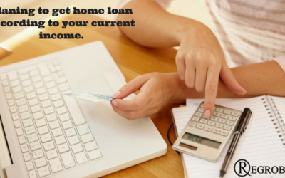 Planning to get home loan according to your current income