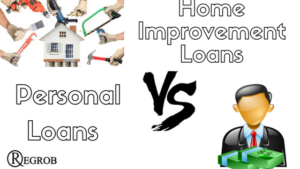 Home Improvement Loan or Personal Loan - which one is better?