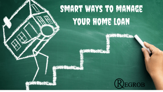 Smart ways to manage your home loan