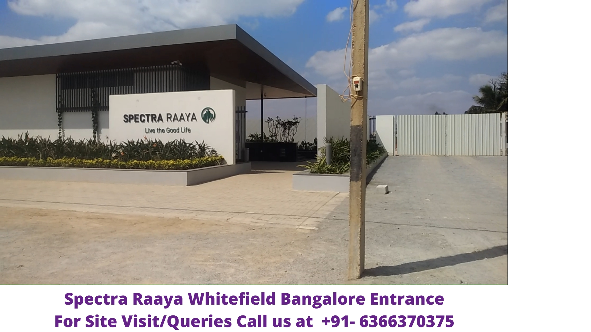 Spectra Raaya Whitefield Bangalore Entrance