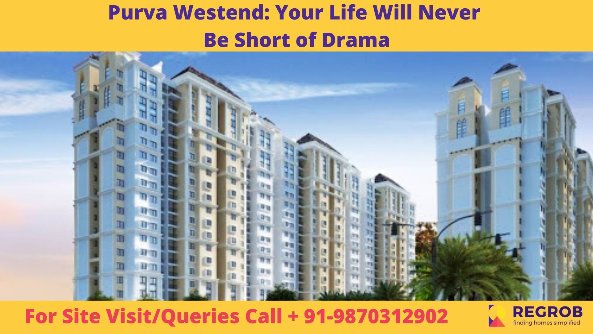 Purva Westend_ Your Life Will Never Be Short of Drama