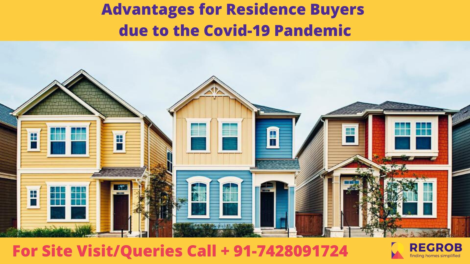Advantages for Residence Buyers due to the Covid-19 Pandemic
