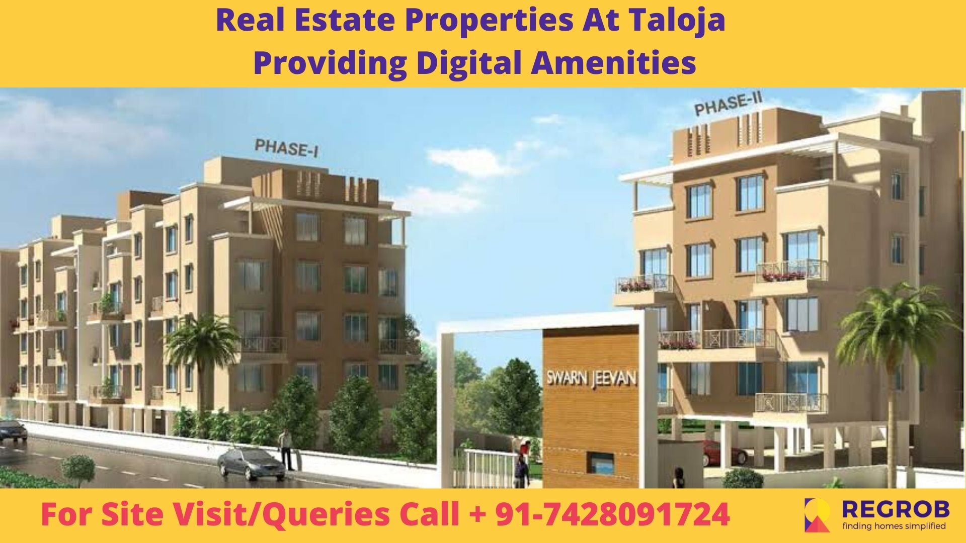 Real Estate Properties At Taloja Providing Digital Amenities