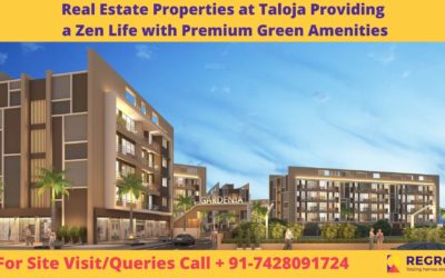 Real Estate Properties at Taloja Providing a Zen Life with Premium Green Amenities