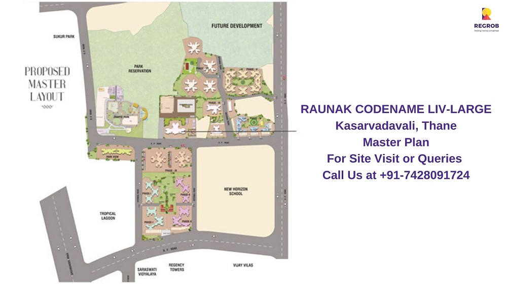 RAUNAK CODENAME LIV-LARGE Kasarvadavali, Thane Master Plan