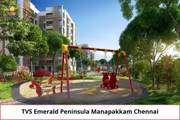  Invest In TVS Emerald Peninsula Manapakkam Chennai
