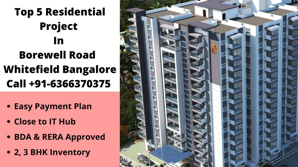 Top 5 Residential Project In Borewell Road Whitefied Bangalore