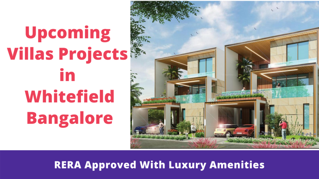 Top Villas Projects in Whitefield Bangalore Price