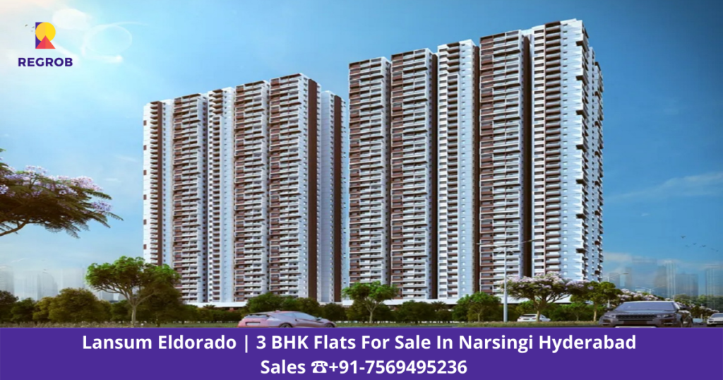Lansum Eldorado Narsingi Hyderabad Price, Reviews, Brochure