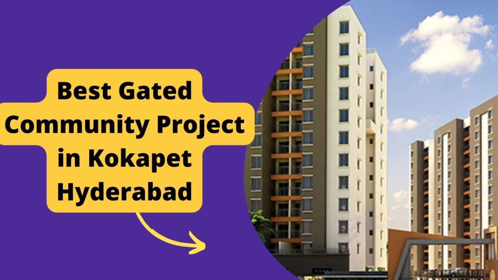 Best Gated Community Project in Kokapet Hyderabad