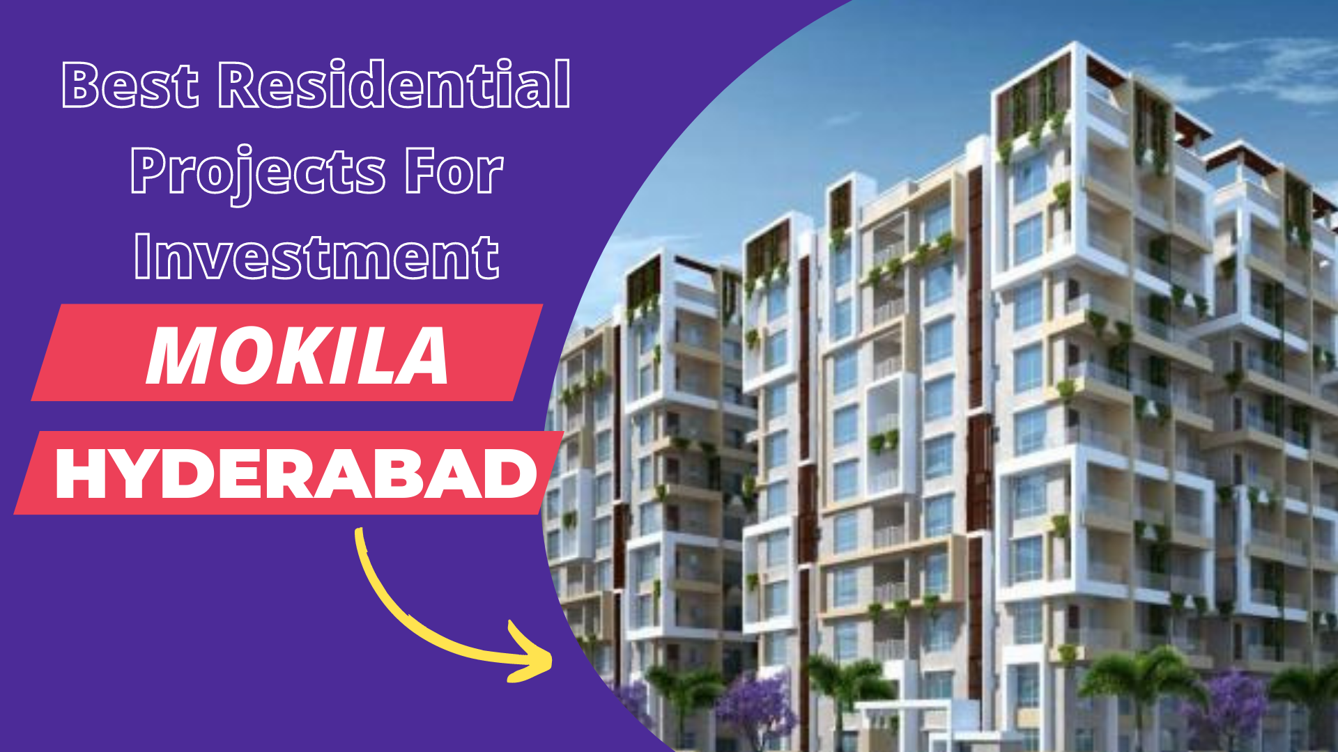 Top 5 Residential Projects In Mokila Hyderabad For Investment