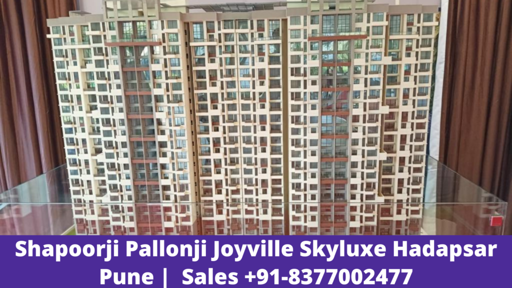 Shapoorji Pallonji Joyville Skyluxe Hadapsar Pune