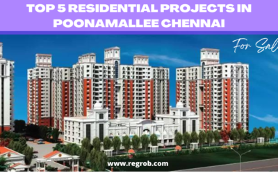 Top 5 Residential projects in Poonamallee Chennai