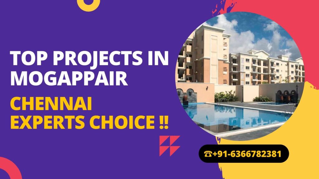 Top Projects in Mogappair Chennai